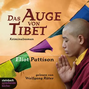 Eliot Pattison - Das Auge von Tibet
