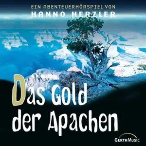 «Wildwest-Abenteuer - Band 20: Das Gold der Apachen» by Hanno Herzler