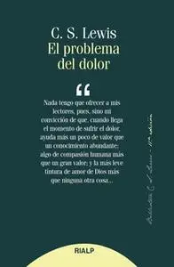 «El problema del dolor» by Clive Staples Lewis