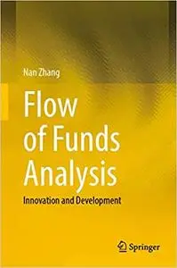 Flow of Funds Analysis: Innovation and Development