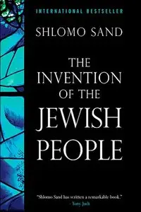 The Invention of the Jewish People (Repost)