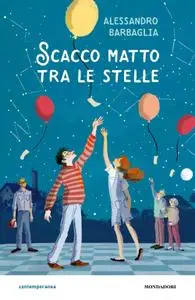 Alessandro Barbaglia - Scacco matto tra le stelle