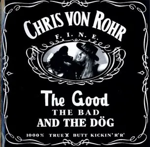 Chris von Rohr - The Good, the Bad and the Dög (1987)
