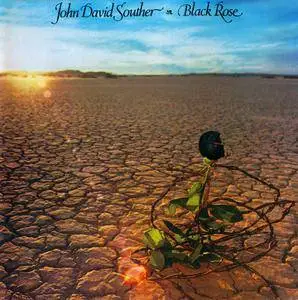 John David Souther - Black Rose (1976)