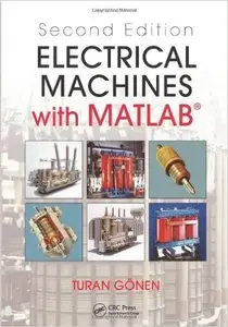 Electrical Machines with MATLAB®, Second Edition