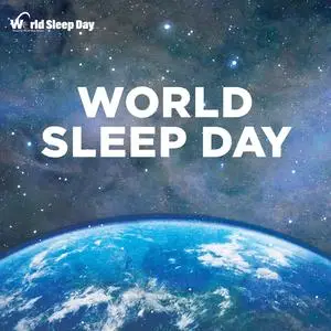 VA - World Sleep Day 2024 (2024) [Official Digital Download]