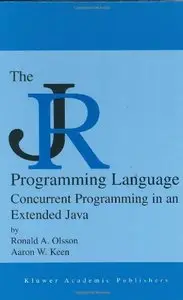 The JR Programming Language: Concurrent Programming in an Extended Java (repost)