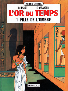 L'Or du Temps - Tome 1 - Fille de L'Ombre