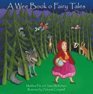 «A Wee Book o Fairy Tales in Scots» by Неизвестный автор