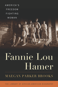 Fannie Lou Hamer : America's Freedom Fighting Woman