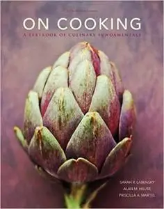 On Cooking: A Textbook of Culinary Fundamentals, 5th Edition