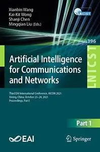 Artificial Intelligence for Communications and Networks (Repost)