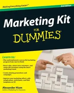Marketing Kit for Dummies, 3rd Edition (repost)