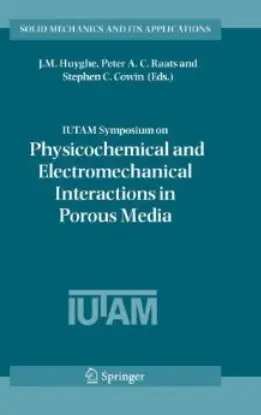 IUTAM Symposium on Physicochemical and Electromechanical, Interactions in Porous Media