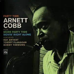 Arnett Cobb - Party Time + More Party Time + Movin' Right Along (2012) {2CD Set, Fresh Sound FSR-CD726 rec 1959-1960}