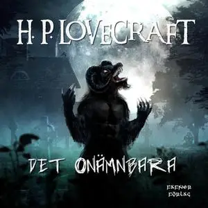 «Det onämnbara» by H.P. Lovecraft