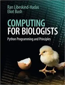 Computing for Biologists: Python Programming and Principles