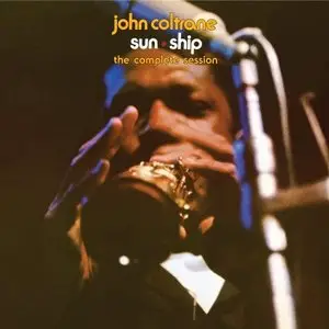 John Coltrane - Sun Ship: The Complete Session (2013)