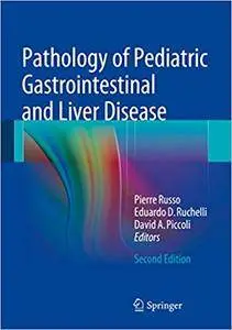 Pathology of Pediatric Gastrointestinal and Liver Disease (Repost)