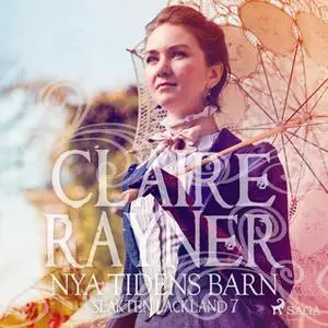 «Nya tidens barn» by Claire Rayner