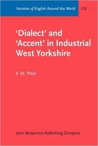 'Dialect' and 'Accent' in Industrial West Yorkshire (Varieties of English Around the World) 