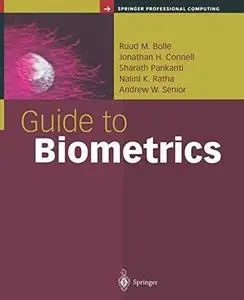 Guide to Biometrics