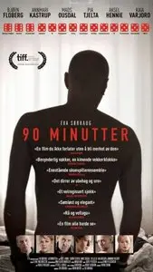 90 minutter / 90 Minutes - by Eva Sorhaug (2012)