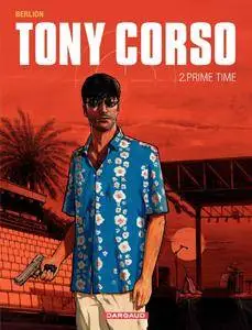 Tony Corso 2 - Prime time