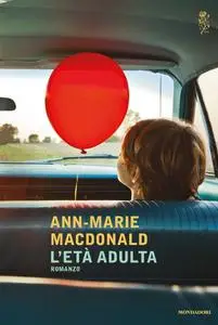 Ann-Marie MacDonald - L'età adulta