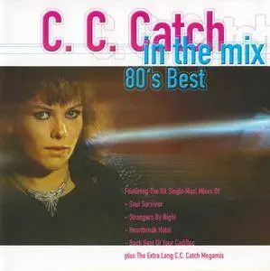 C.C. Catch - In The Mix - 80's Best (2002)