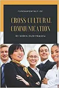 Fundamentals of Cross Cultural Communication