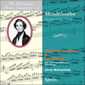Stephen Coombs, Ian Munro, Jerzy Maksymiuk - The Romantic Piano Concerto Vol. 3: Felix Mendelssohn: Double Concertos (1992)