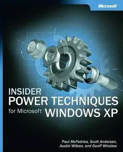 Insider Power Techniques for Microsoft Windows XP by  Paul McFedries