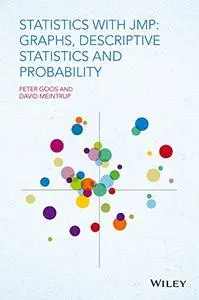 Statistics with JMP: Graphs, Descriptive Statistics and Probability