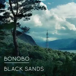 Bonobo - Black Sands (2010)