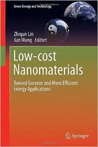 Low-Cost Nanomaterials: Toward Greener and More Efficient Energy Applications
