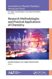 Research Methodologies and Practical Applications of Chemistry (Innovations in Physical Chemistry)