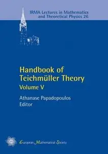 Handbook of Teichmuller Theory: Volume 5