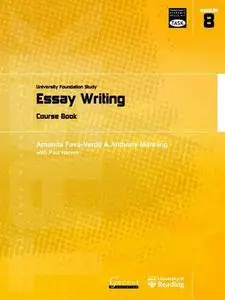 Essay Writing: University Foundation Study Course Book (repost)