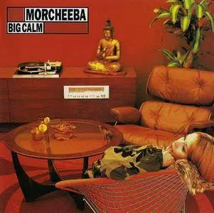 Morcheeba - Big Calm (1998) [US Bonus Track Edition]