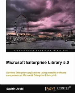 Microsoft Enterprise Library 5.0 (with code) (Repost)