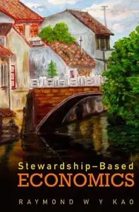 Stewardship-based Economics (repost)