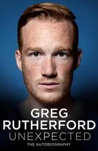 «Unexpected» by Greg Rutherford