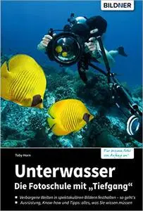 Unterwasser - Die Fotoschule mit "Tiefgang"