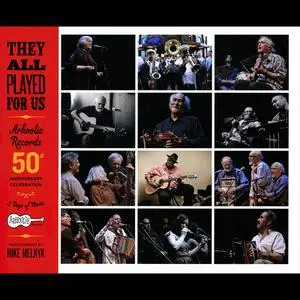 VA - They All Played for Us Arhoolie Records 50th Anniversary Celebration (2013)