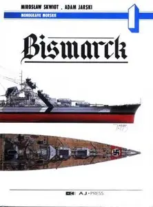 Bismarck (Monografie Morskie 1)