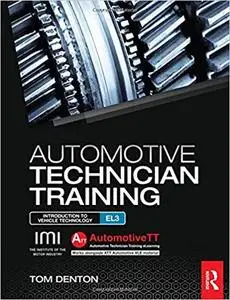 Automotive Technician Training: Entry Level 3: Introduction to Light Vehicle Technology