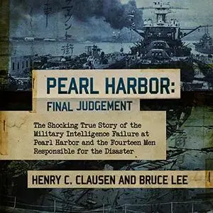 Pearl Harbor: Final Judgement [Audiobook]