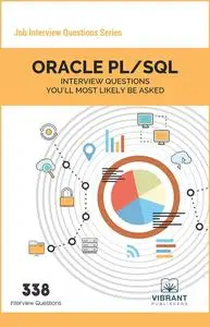 ORACLE PL/SQL Interview Questions You'll Most Likely Be Asked (Job Interview Questions Series)