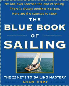 The Blue Book of Sailing: The 27 Keys to Sailing Mastery (repost)